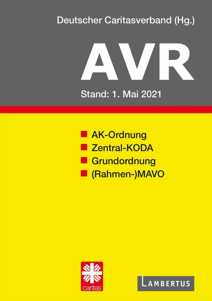 Richtlinien für Arbeitsverträge in den Einrichtungen des Deutschen Caritasverbandes (AVR) main product photo