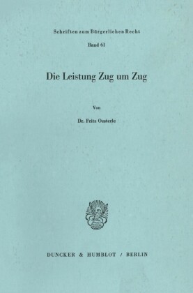 Die Leistung Zug um Zug.