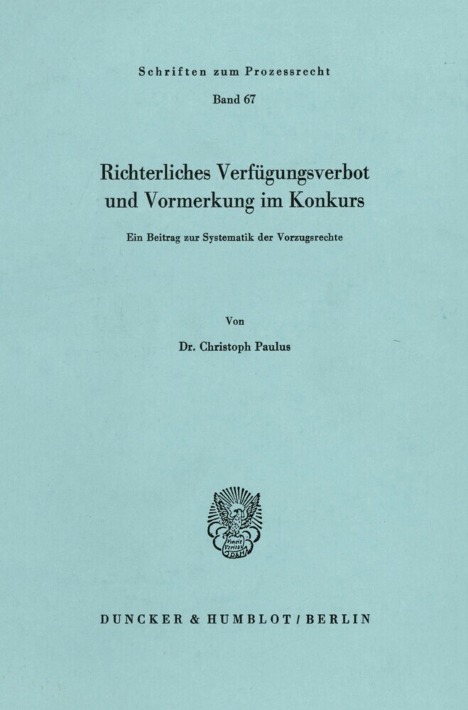 Richterliches Verfügungsverbot und Vormerkung im Konkurs. main product photo