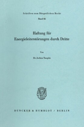 Haftung für Energieleiterstörungen durch Dritte.