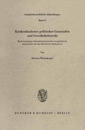 Kirchenbaulasten politischer Gemeinden und Gewohnheitsrecht.