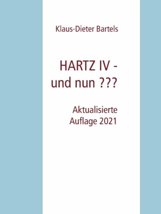 HARTZ IV - und nun ???