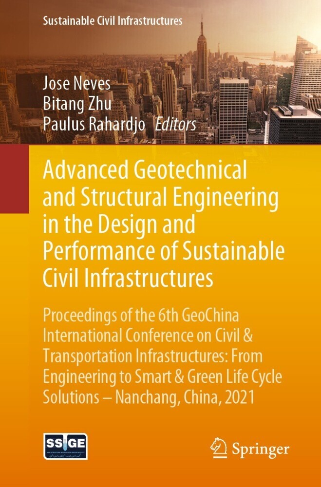 Advanced Geotechnical and Structural Engineering in the Design and Performance of Sustainable Civil Infrastructures main product photo
