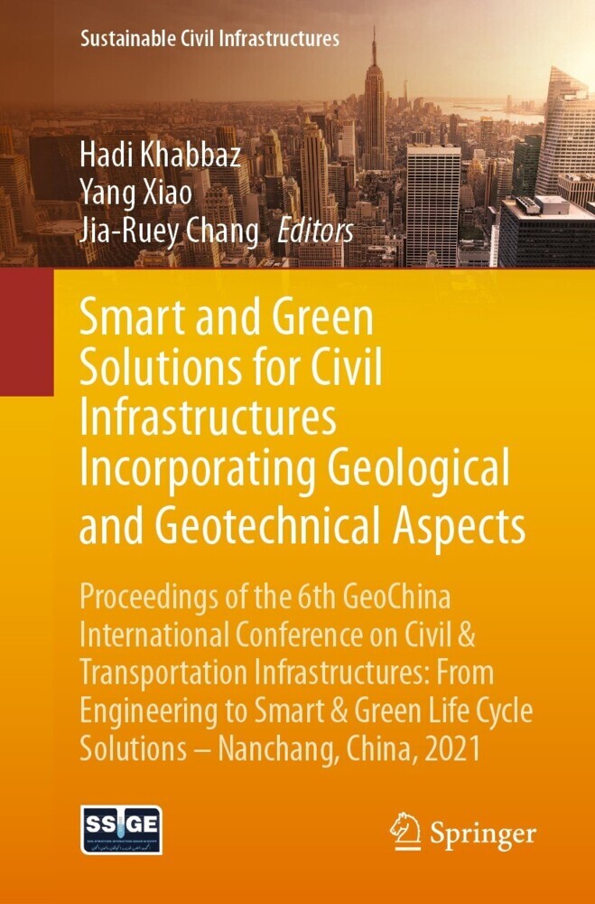 Smart and Green Solutions for Civil Infrastructures Incorporating Geological and Geotechnical Aspects main product photo