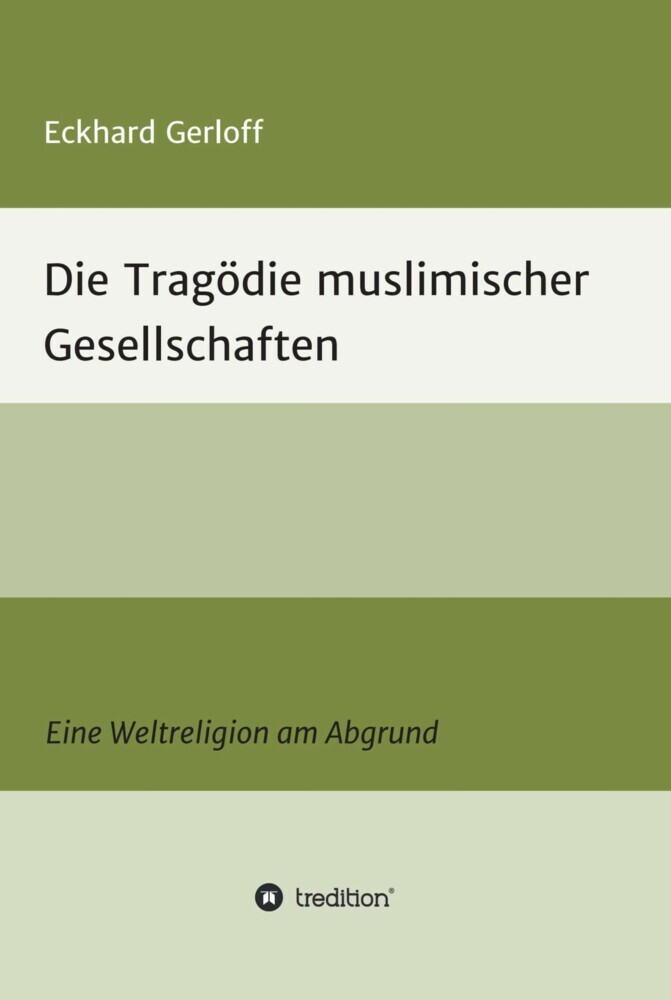 Die Tragödie muslimischer Gesellschaften main product photo