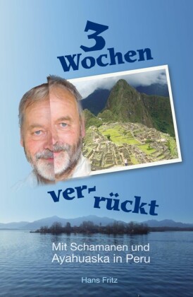 Drei Wochen ver-rückt