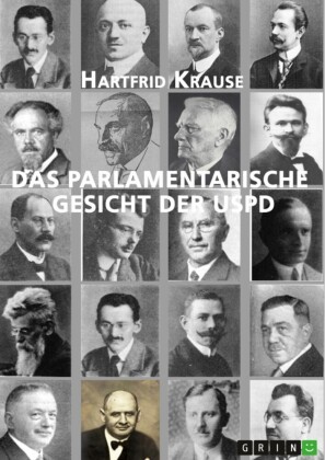 Das parlamentarische Gesicht der USPD