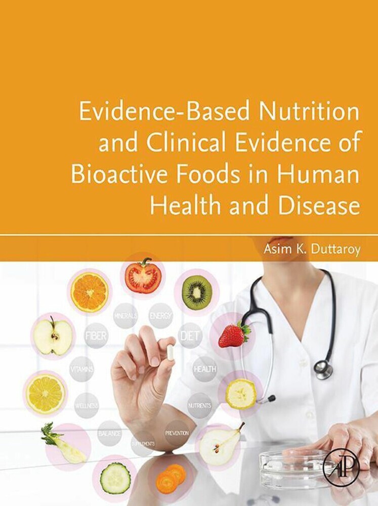 Evidence-Based Nutrition and Clinical Evidence of Bioactive Foods in Human Health and Disease main product photo