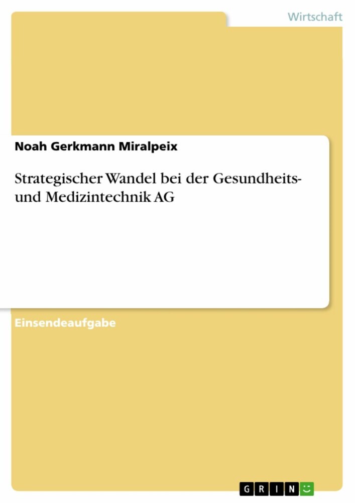 Strategischer Wandel bei der Gesundheits- und Medizintechnik AG main product photo