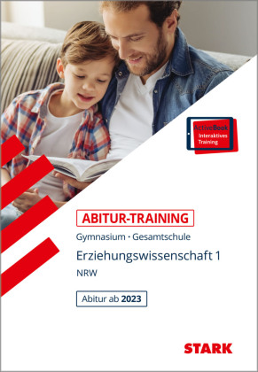 STARK Erziehungswissenschaft 1 - Abitur-Training NRW ab 2023, m. 1 Buch, m. 1 Beilage