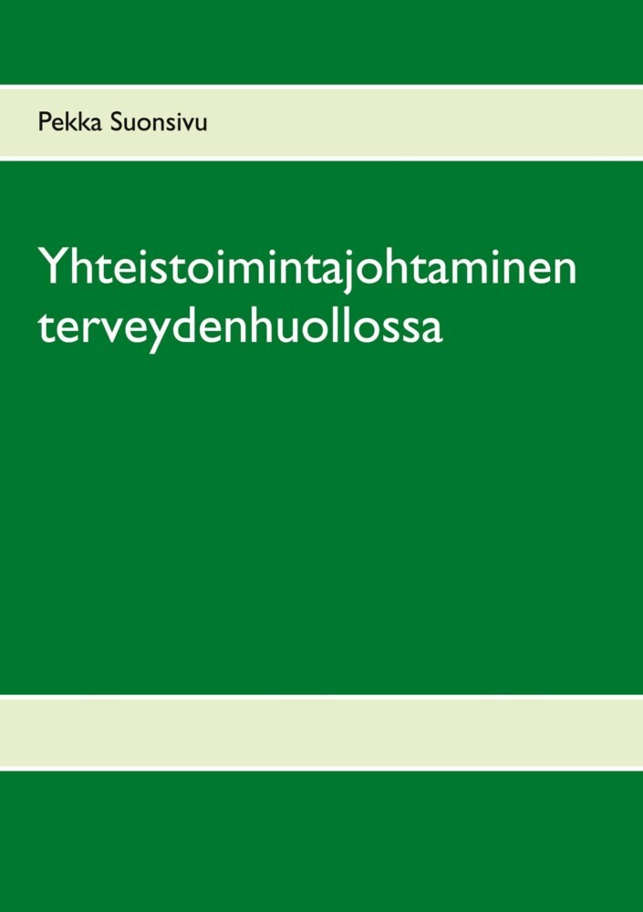 Yhteistoimintajohtaminen terveydenhuollossa main product photo