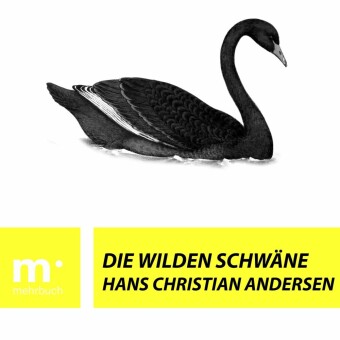 Die wilden Schwäne