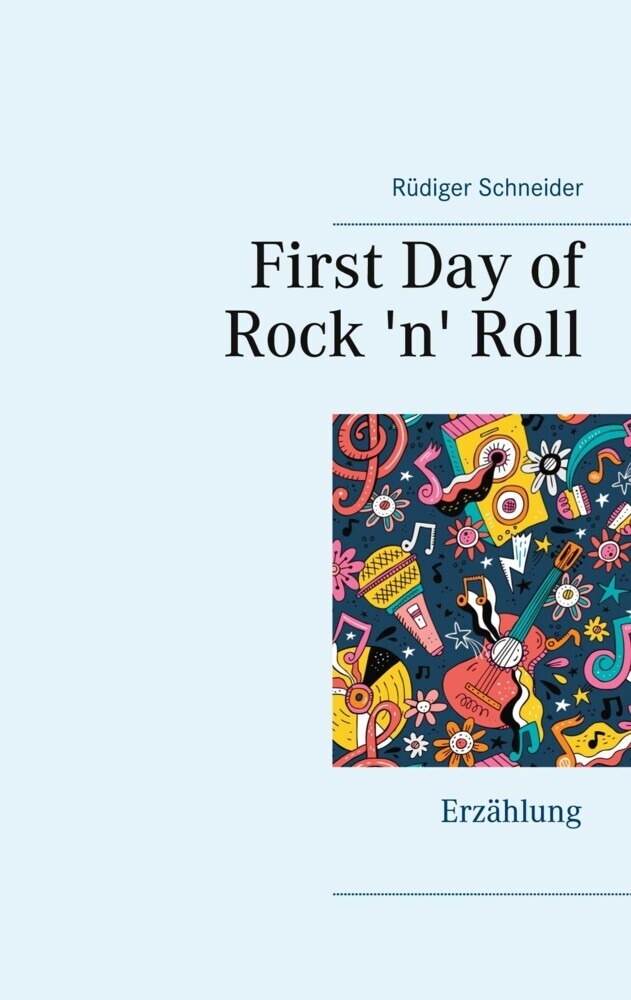 First Day of Rock 'n' Roll main product photo