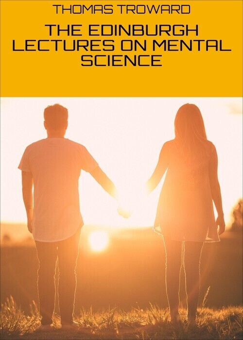 THE EDINBURGH LECTURES ON MENTAL SCIENCE main product photo