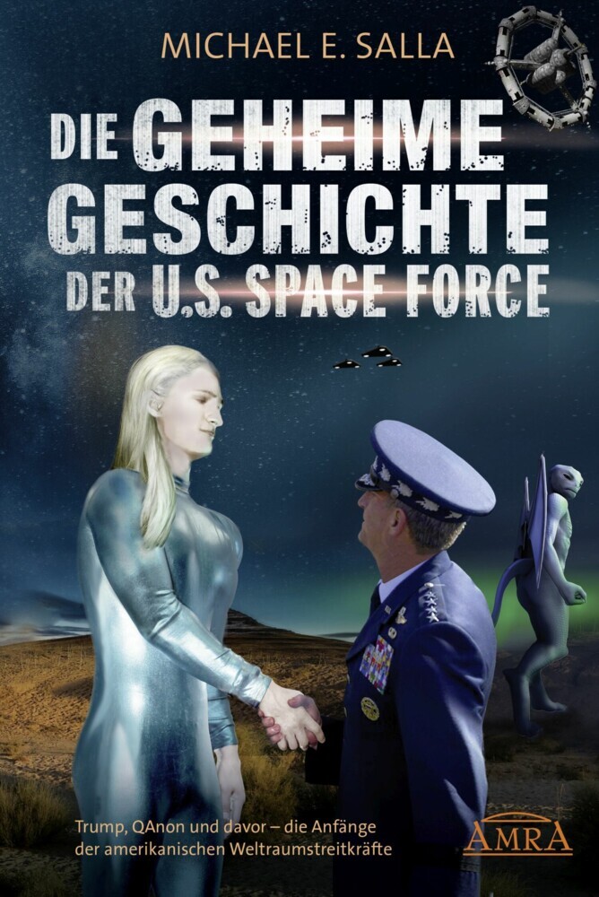Die Geheime Geschichte der U.S. Space Force. Trump, QAnon und davor - die Anfänge der amerikanischen Weltraumstreitkräfte main product photo