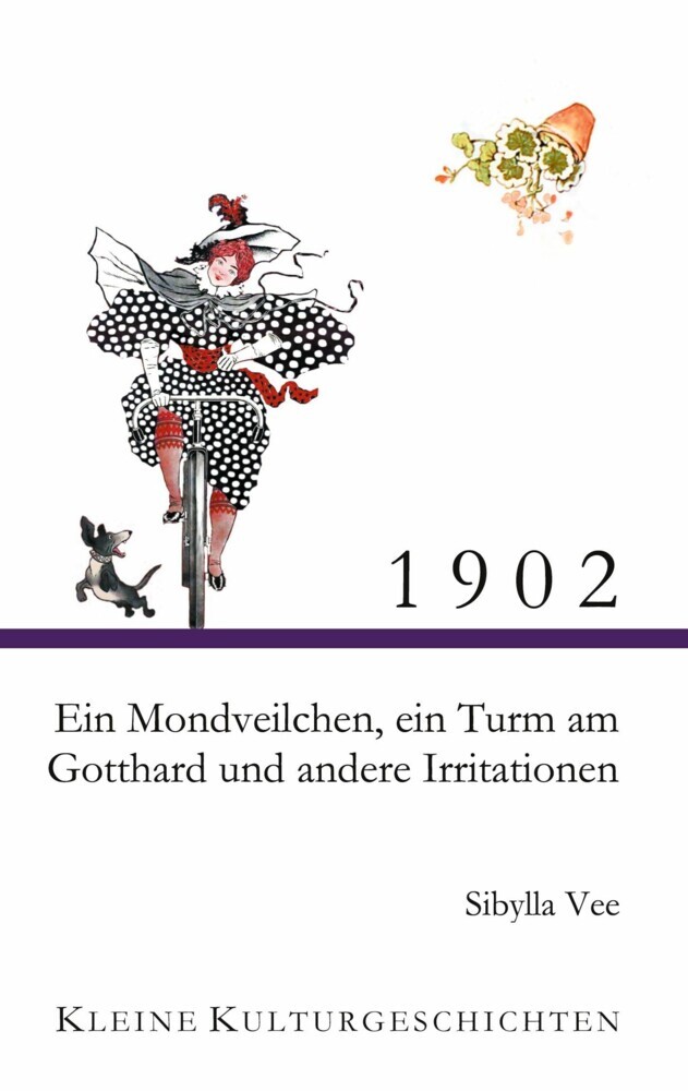 1902 - Ein Mondveilchen, ein Turm am Gotthard und andere Irritationen main product photo