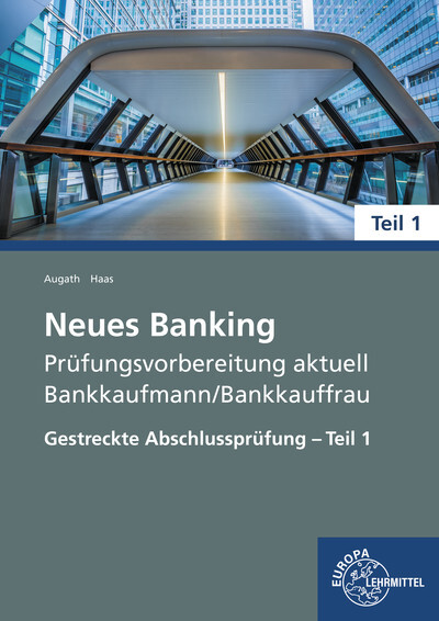 Neues Banking Prüfungsvorbereitung aktuell - Bankkaufmann/Bankkauffrau main product photo