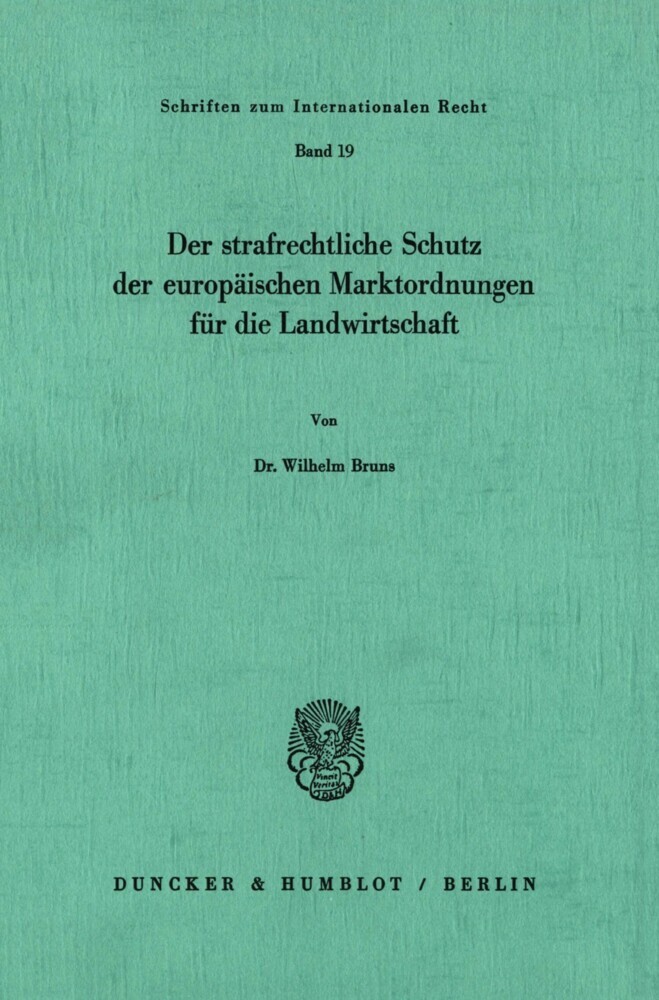 Der strafrechtliche Schutz der europäischen Marktordnungen für die Landwirtschaft. main product photo