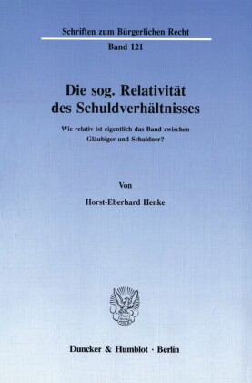Die sog. Relativität des Schuldverhältnisses.