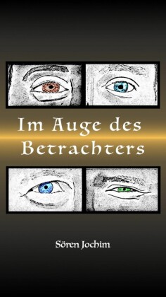 Im Auge des Betrachters