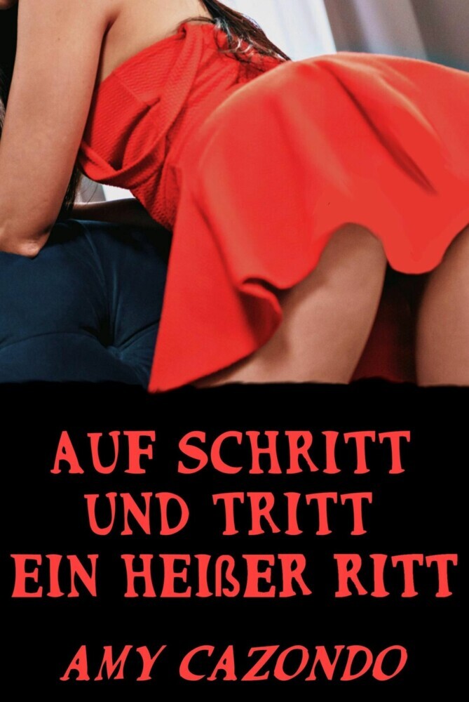 Auf Schritt und Tritt ein heißer Ritt main product photo