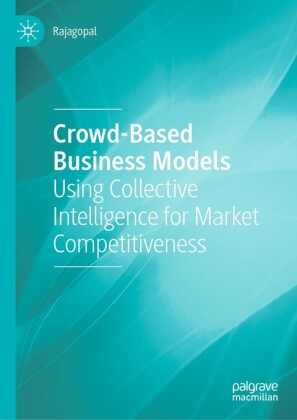 Crowd-Based Business Models