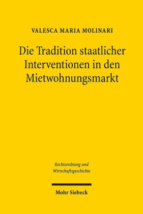 Die Tradition staatlicher Interventionen in den Mietwohnungsmarkt