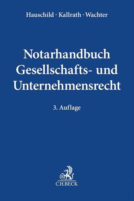 Notarhandbuch Gesellschafts- und Unternehmensrecht main product photo