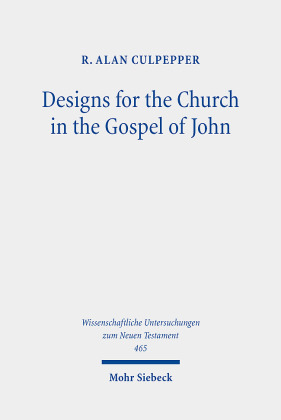 Designs for the Church in the Gospel of John