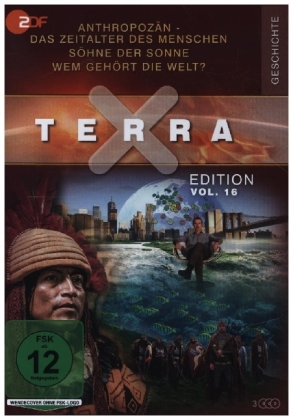 Terra X - Edition - Anthropozän - Das Zeitalter des Menschen / Söhne der Sonne / Wem gehört die Welt?, 3 DVD