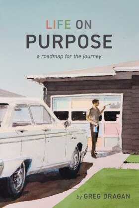 Life on Purpose