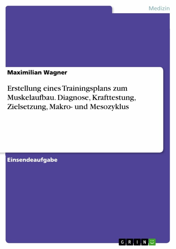 Erstellung eines Trainingsplans zum Muskelaufbau. Diagnose, Krafttestung, Zielsetzung, Makro- und Mesozyklus main product photo