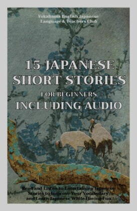 15 Japanese Short Stories for Beginners Including Audio