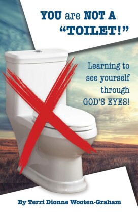 You are NOT a 'Toilet!'