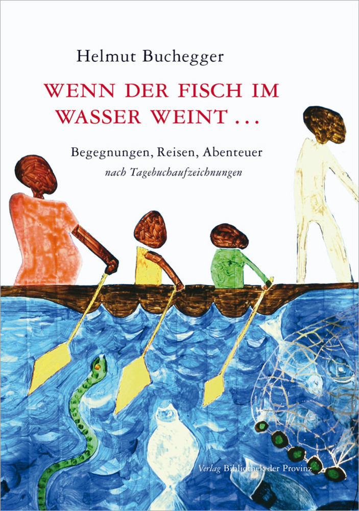 Wenn der Fisch im Wasser weint ... main product photo