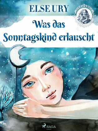 Was das Sonntagskind erlauscht