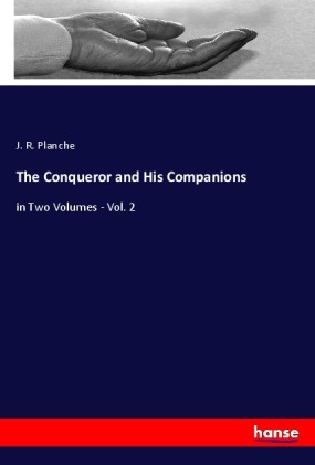 The Conqueror and His Companions