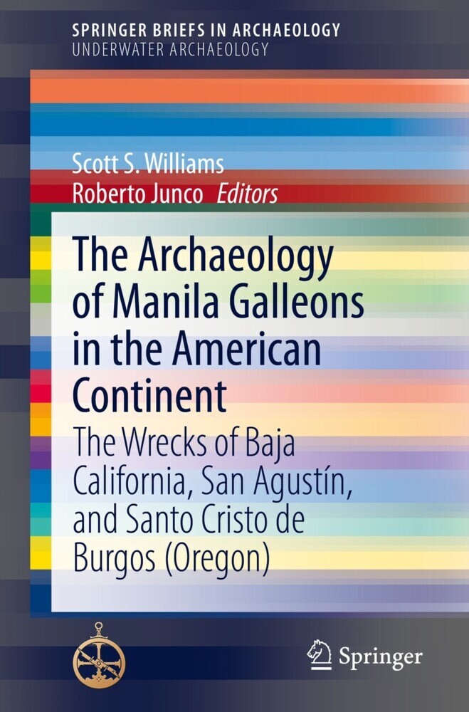 The Archaeology of Manila Galleons in the American Continent main product photo