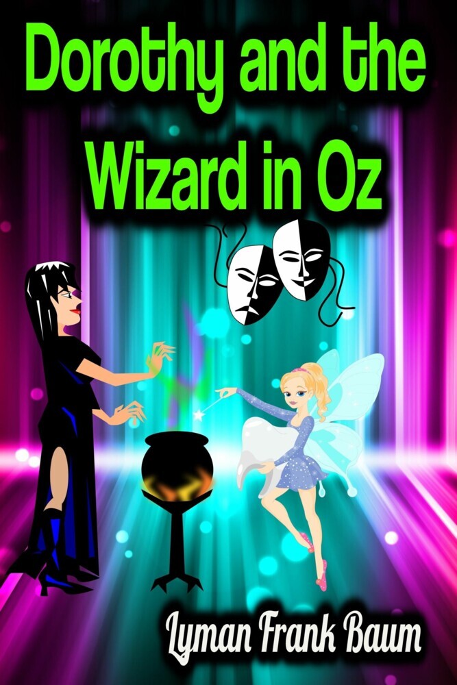 Dorothy and the Wizard in Oz - Lyman Frank Baum main product photo