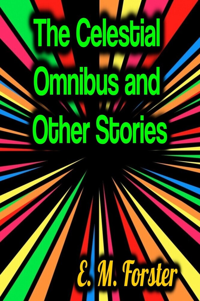 The Celestial Omnibus and Other Stories main product photo