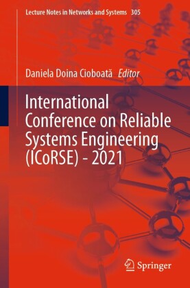 International Conference on Reliable Systems Engineering (ICoRSE) - 2021