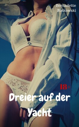 Dreier auf der Yacht