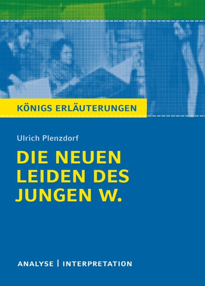 Die neuen Leiden des jungen W. Königs Erläuterungen. main product photo