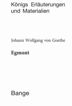 Egmont. Textanalyse und Interpretation.