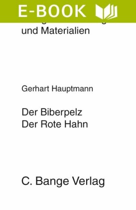 Der Biberpelz  und Der rote Hahn. Textanalyse und Interpretation.