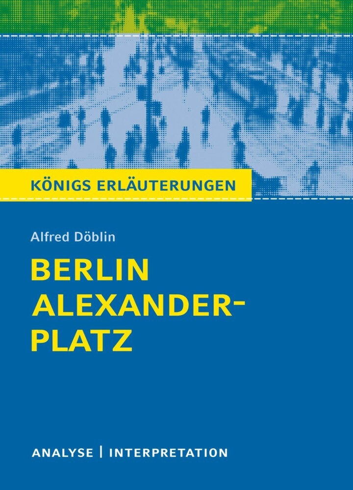 Berlin Alexanderplatz. Königs Erläuterungen. main product photo