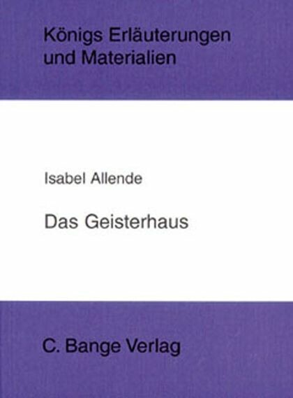 Das Geisterhaus. Textanalyse und Interpretation. main product photo