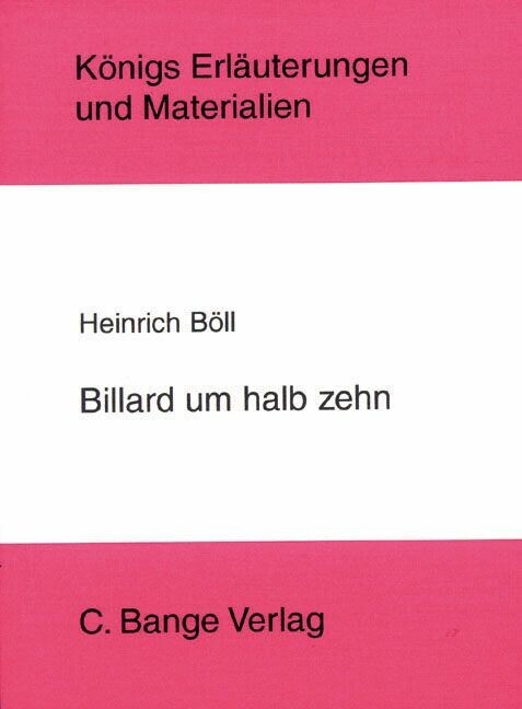 Billard um halb 10 von Heinrich Böll. Textanalyse und Interpretation. main product photo