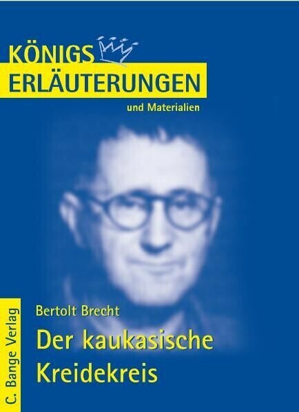 Der kaukasische Kreidekreis von Bertolt Brecht. Textanalyse und Interpretation. main product photo