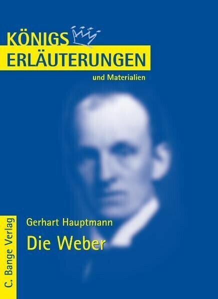 Die Weber von Gerhart Hauptmann. Textanalyse und Interpretation. main product photo